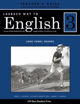 Paperback Laubach Way to English 3: Long Vowel Sounds (Laubach Way to Reading) Book