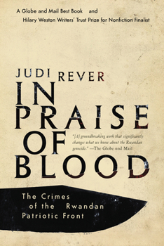 Paperback In Praise of Blood: The Crimes of the Rwandan Patriotic Front Book