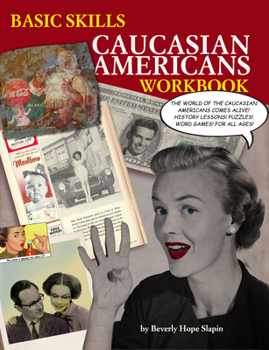 Paperback Basic Skills Caucasian Americans Workbook Book