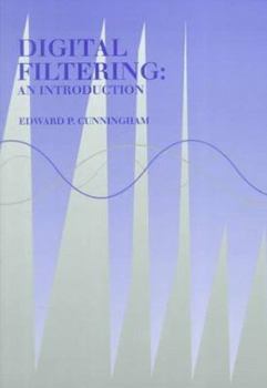 Hardcover Digital Filtering: An Introduction Book