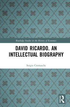 Hardcover David Ricardo. An Intellectual Biography Book