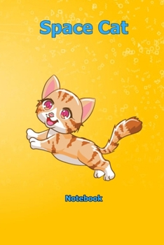 Paperback Space Cat: Notebook 6 x 9 inch With 120 Lined pages Book