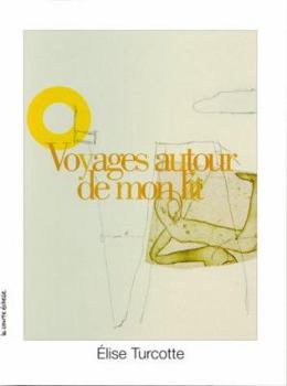 Paperback Voyages Autour De Mon Lit (New Poetry, 2) (French Edition) [French] Book