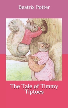 Paperback The Tale of Timmy Tiptoes Book