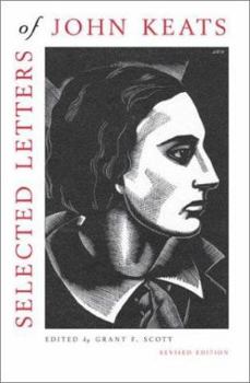 Selected Letters of John Keats: Revised Edition, Based on the texts of Hyder Edward Rollins