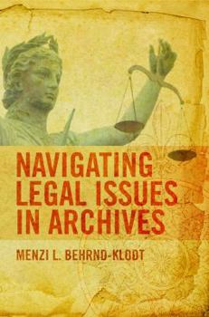 Navigating Legal Issues in Archives