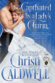 Paperback Captivated by a Lady's Charm Book