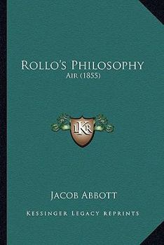 Rollo's Philosophy: Air - Book #12 of the Rollo