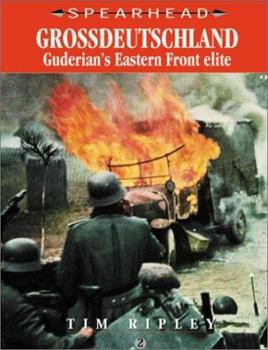 Paperback Spearhead 2: Grossdeutschland: Guderian's Eastern Front Line Book