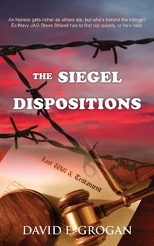 The Siegel Dispositions - Book #1 of the Steve Stilwell