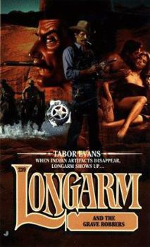 Mass Market Paperback Longarm 239: Longarm and the Grave Robbers Book
