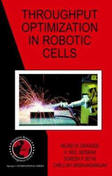 Hardcover Throughput Optimization in Robotic Cells Book