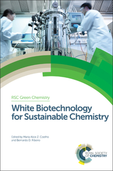 Hardcover White Biotechnology for Sustainable Chemistry Book