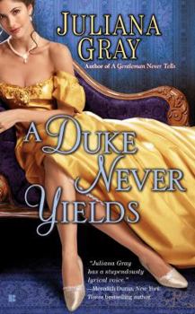 A Duke Never Yields - Book #3 of the Affairs by Moonlight