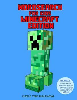Paperback Wordsearch for Kids: Minecraft Edition (Unofficial) Book