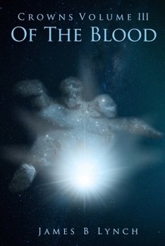 Paperback Of The Blood: Crowns Volume III Book