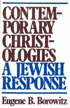Paperback Contemporary Christologies: A Jewish Response Book