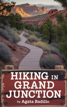Paperback Hiking in Grand Junction Book