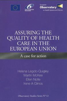 Paperback Assuring the Quality of Health Care in the European Union: A Case for Action Book