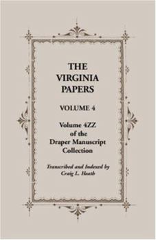 Paperback The Virginia Papers, Volume 4, Volume 4zz of the Draper Manuscript Collection Book