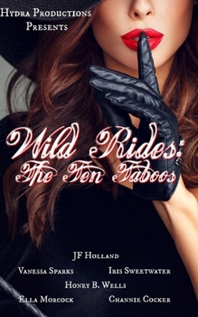 Paperback Wild Rides: The Ten Taboos Book