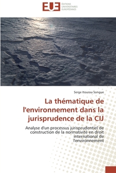 Paperback La thématique de l'environnement dans la jurisprudence de la cij [French] Book