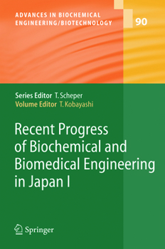 Paperback Recent Progress of Biochemical and Biomedical Engineering in Japan I Book