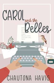 Carol and the Belles (Christmas Fiction)