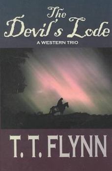 Hardcover The Devil's Lode: A Western Trio (G K Hall Large Print Western Series) [Large Print] Book