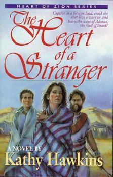 Heart of a Stranger, The (Heart of Zion Series) - Book #1 of the Heart Of Zion