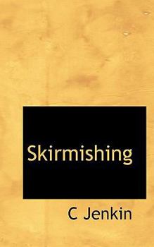 Paperback Skirmishing Book