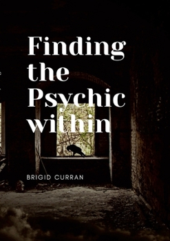 Paperback Finding the Psychic Within Book