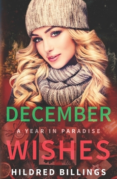 December Wishes - Book #12 of the A Year in Paradise