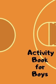 Activity Book for Boys: Activities Book for Kids Ages 4-8 Draw and Write Journal with Puzzles Games and Writing Prompts - Great Gift for Boys