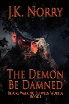 Paperback The Demon Be Damned Book