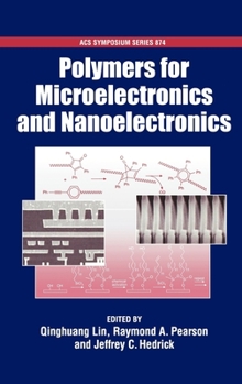 Hardcover Polymers for Microelectronics and Nanoelectronics Book