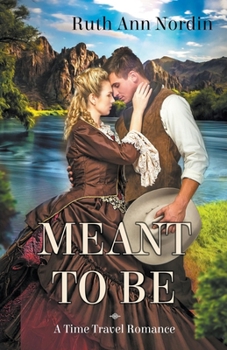 Meant To Be - Book  of the Time Travel Romance