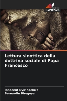 Lettura sinottica della dottrina sociale di Papa Francesco (Italian Edition)