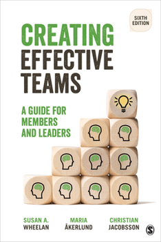 Paperback Creating Effective Teams: A Guide for Members and Leaders Book