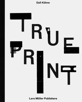 Hardcover Dafi Kühne - True Print Book