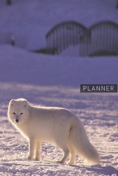 Planner: Adorable Arctic Fox 1 Year Daily Planner (12 Months) | 2020 - 2021 | 365 Pages for Planning | January 20 - December 20 | Appointment Calendar ... | Plan Each Day Set Goals & Get Stuff Done