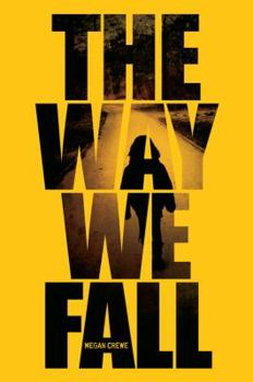The Way We Fall - Book #1 of the Fallen World