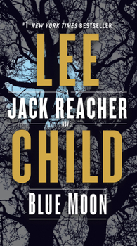 Mass Market Paperback Blue Moon: A Jack Reacher Novel Book