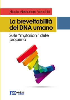 Paperback La brevettabilità del DNA umano [Italian] Book