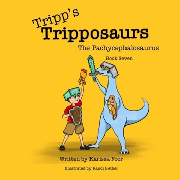 Paperback Tripp's Tripposaurs-The Pachycephalosaurus Book 7: Tripp's Tripposaurs [Large Print] Book
