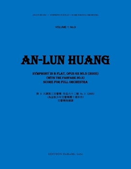 Symphony In B Flat, Opus 62 No.3 (2005) - Score For Full Orchestra: (With The Fanfare No.3)