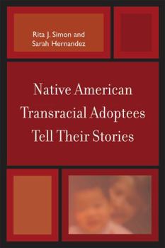 Paperback Native American Transracial Adoptees Tell Their Stories Book