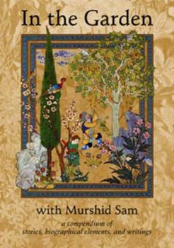 Paperback In The Garden with Murshid Sam Book