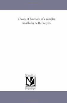 Paperback Theory of Functions of A Complex Variable, by A. R. Forsyth. Book