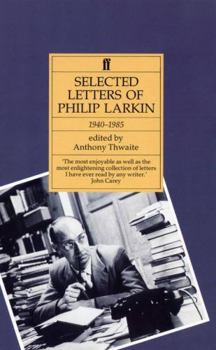 Paperback Selected Letters of Philip Larkin: 1940-1985 Book